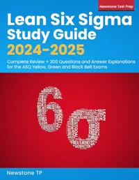 Lean Six Sigma Study Guide 2024-2025 – book cover